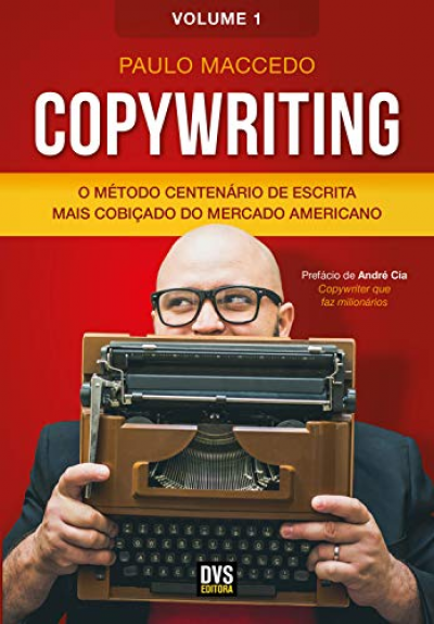 Imagem do post Copywriting: O Método Centenário de Escrita mais Cobiçado do Mercado Americano eBook Kindle