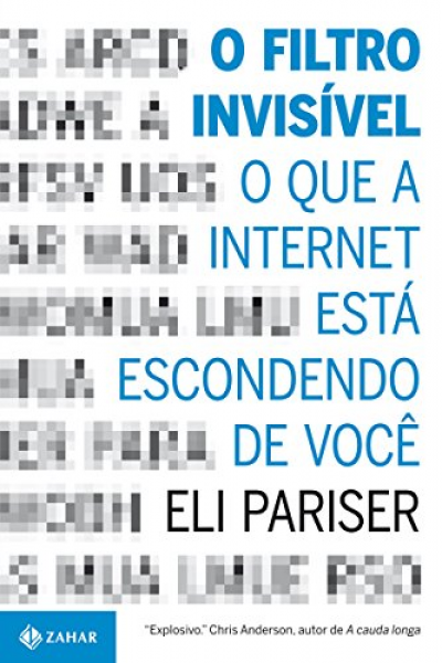 Imagem do post O filtro invisível: O que a internet está escondendo de você
