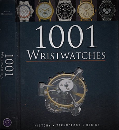 Imagem do post 1001 Wristwatches: History .technology. Design