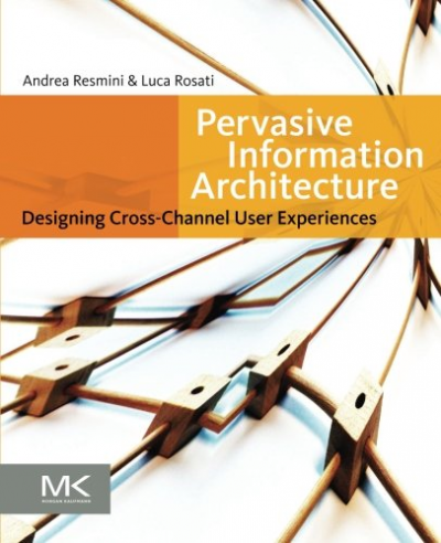 Imagem do post Pervasive Information Architecture: Designing Cross-Channel User Experiences