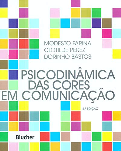 Imagem do post Psicodinâmica das cores em comunicação