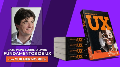 Imagem do post Livro Fundamentos de UX // Live com Guilhermo Reis