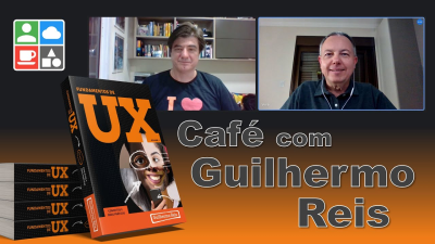 Imagem do post Café com Guilhermo Reis - Fundamentos de UX - IeC148