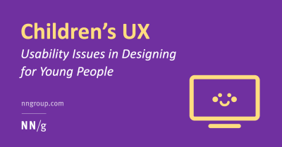 Imagem do post Children’s UX: Usability Issues in Designing for Young People