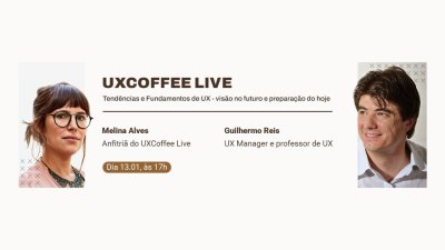 Imagem do post UXcoffee Live: Tendências e Fundamentos de UX - visão no futuro e preparação do hoje.