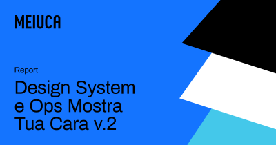 Imagem do post Design System e Ops Mostra Tua Cara v.2