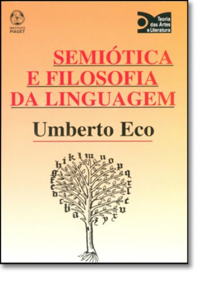 Imagem do post Semiótica e Filosofia da Linguagem